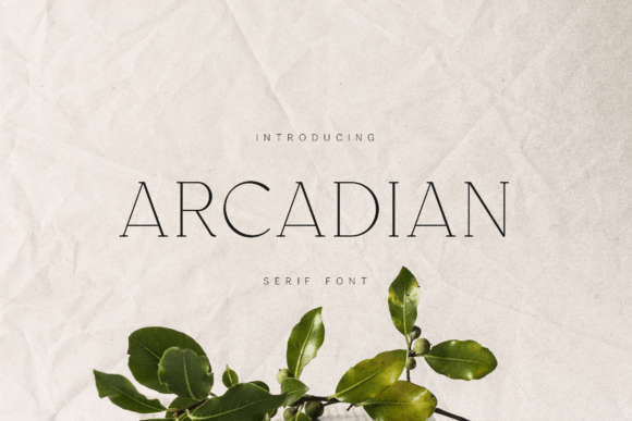 Arcadian Typeface Review: A Refined Serif for Elegant Brand Identity