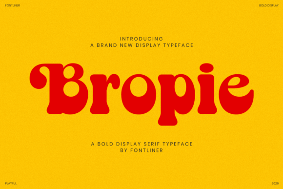Bropie: A Bold Display Serif for Retro Branding