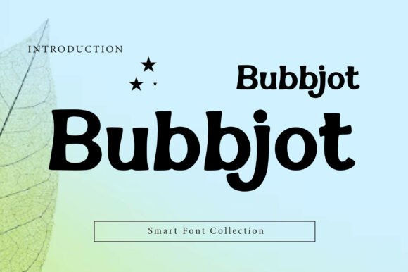 Bubbjot Typeface: A Playful Display Font for Modern Editorial Design