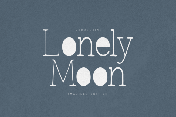 Lonely Moon Typeface for Handcrafted Brand Identity