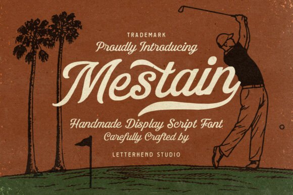 Mestain Script: A Vintage Display Typeface for Handmade Brands