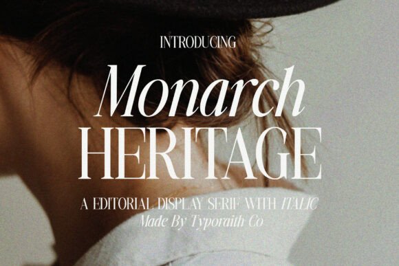 Monarch Heritage Typeface Review for Luxury Brand Campaigns